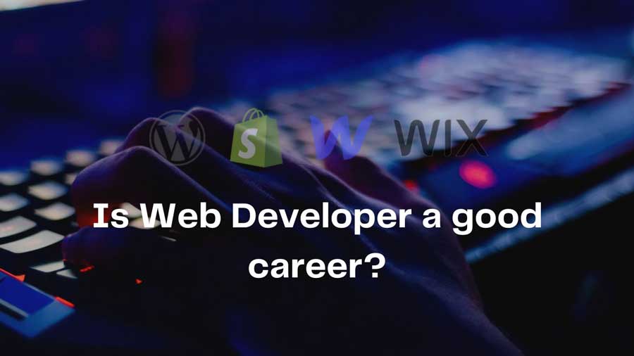 Is Web Developer a good career?